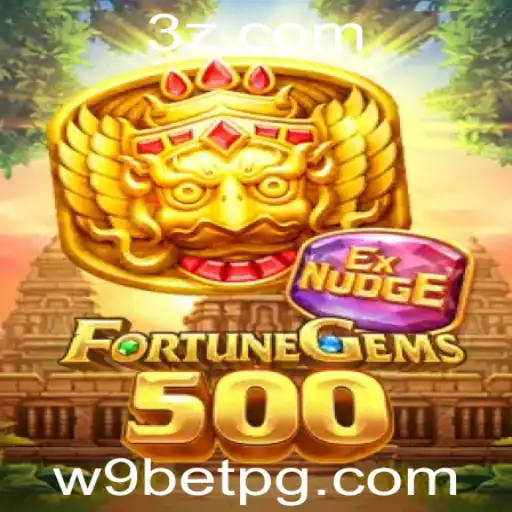 FortuneGems500: Descubra o Fascinante Mundo do Jogo e as Estratégias de w9 bet